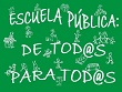 Escuela pblica#DP# de todo#AR#s y para tod#AR#s.